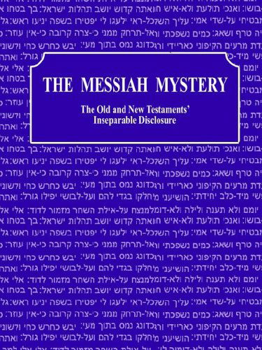 The Messiah Mystery: the Old and New Testaments' Inseparable Disclosure - Charles Bascom - Bøger - Kay Bascom - 9780978717506 - 1. juni 2006