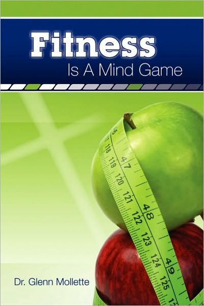 Cover for Glenn Mollette · Fitness is a Mind Game (Taschenbuch) (2007)