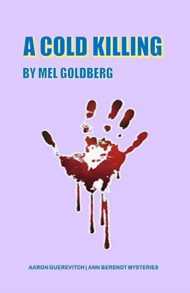 Cover for Mel Goldberg · A Cold Killing (Paperback Book) (2011)