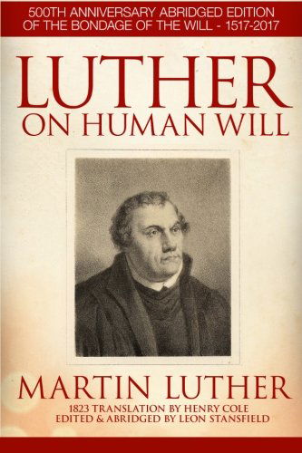 Cover for Leon Stansfield · Luther on Human Will (Paperback Book) (2012)