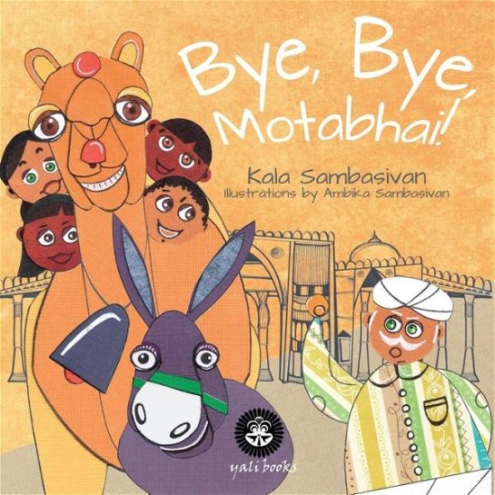 Cover for Kala Sambasivan · Bye, Bye, Motabhai! (Humpback Tales) (Volume 1) (Paperback Book) (2013)