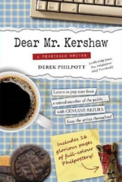 Cover for Derek Philpott · Dear Mr Kershaw : A Pensioner Writes (Paperback Book) (2015)