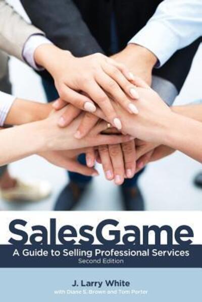 Cover for J Larry White · SalesGame (Paperback Book) (2015)