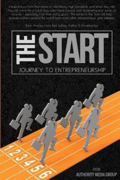 Cover for Authority Media Group · The Start (Paperback Book) (2016)