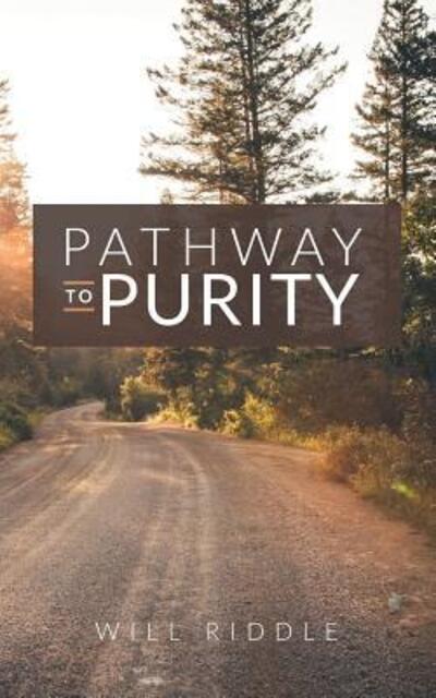 Cover for Will Riddle · Pathway to Purity (Paperback Book) (2017)