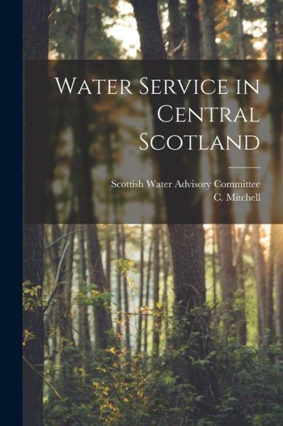 Cover for C Mitchell · Water Service in Central Scotland (Paperback Book) (2021)