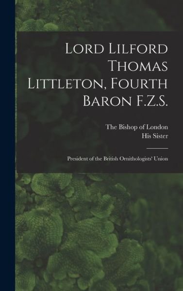 Cover for His Sister · Lord Lilford Thomas Littleton, Fourth Baron F. Z. S. (Bok) (2022)