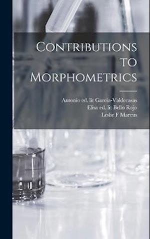 Cover for Antonio Ed. Lit Garcia-Valdecasas · Contributions to Morphometrics (Book) (2022)