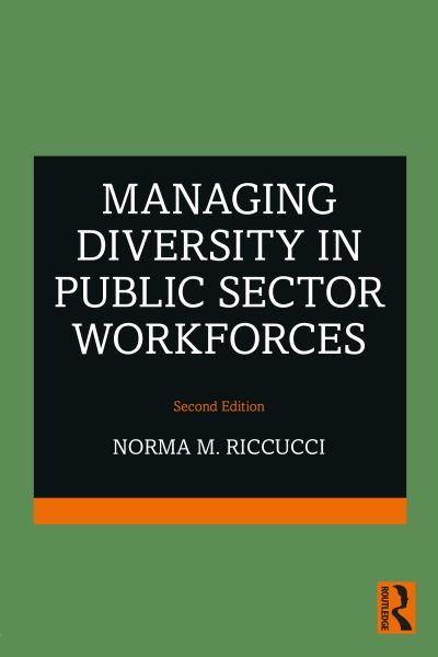 Cover for Norma M. Riccucci · Managing Diversity In Public Sector Workforces (Paperback Book) (2021)