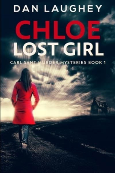 Cover for Dan Laughey · Chloe - Lost Girl (Paperback Book) (2021)