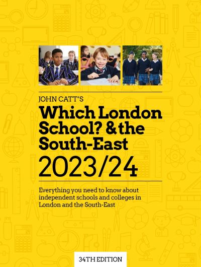 Cover for Phoebe Whybray · Which London School? &amp; the South-East 2023/24: Everything you need to know about independent schools and colleges in London and the South-East - Schools Guides (Paperback Book) (2023)