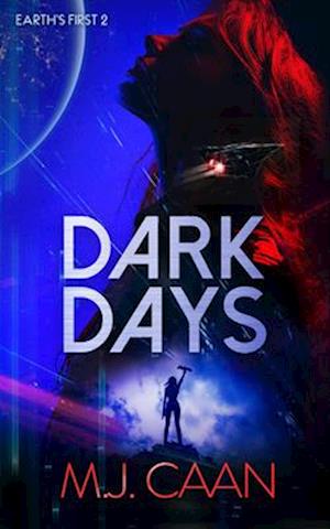 Cover for M J Caan · Dark Days - Earth's First (Paperback Book) (2025)