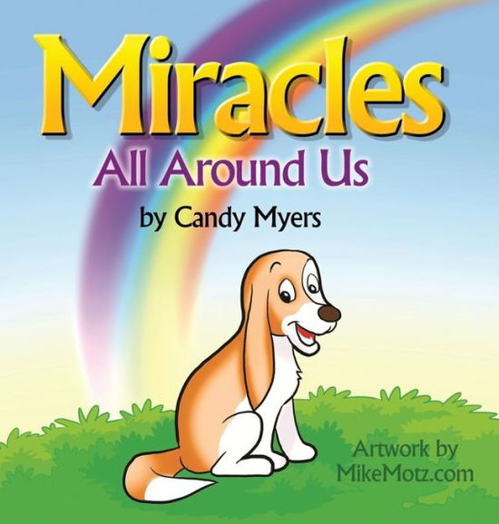 Cover for Candy Myers · Miracles All Around Us (Gebundenes Buch) (2019)