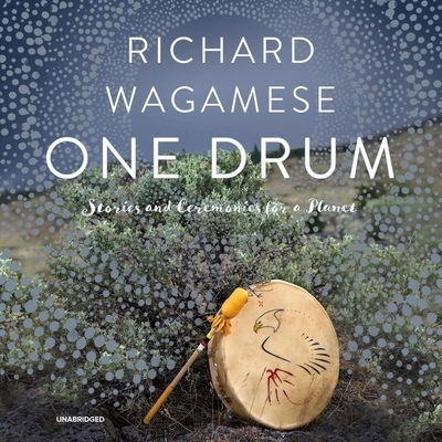 One Drum - Richard Wagamese - Muzyka - Blackstone Publishing - 9781094108506 - 3 marca 2020