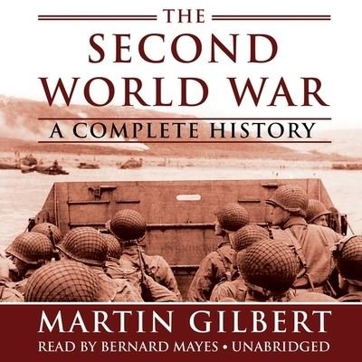 Cover for Martin Gilbert · The Second World War A Complete History (CD) (2020)