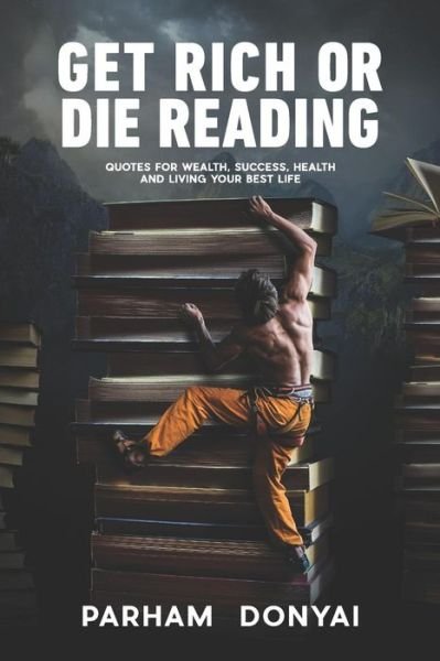Cover for Parham Donyai · Get Rich Or Die Reading (Paperback Bog) (2019)