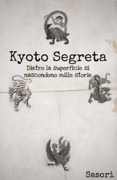 Cover for Sasori · Kyoto Segreta (Paperback Book) (2019)