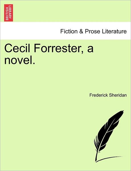 Cover for Frederick Sheridan · Cecil Forrester, a Novel. (Paperback Book) (2011)