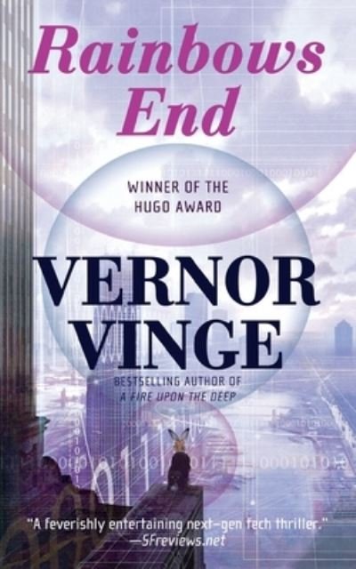 Cover for Vernor Vinge · Rainbows End (Pocketbok) (2007)