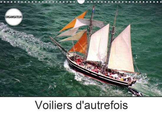 Voiliers d'autrefois (Calendri - Frédéric - Książki -  - 9781325574506 - 