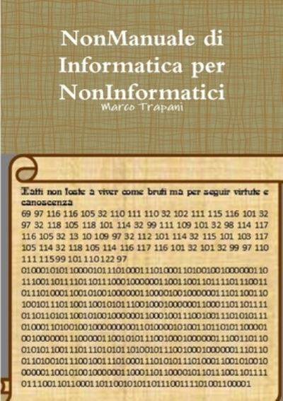 Cover for Dott. Marco Trapani · Nonmanuale Di Informatica Per Noninformatici (Paperback Book) (2016)