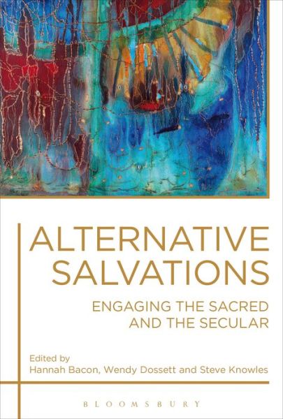 Cover for Bacon Hannah · Alternative Salvations: Engaging the Sacred and the Secular (Taschenbuch) (2017)