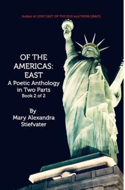 Cover for Mary Alexandra Stiefvater · Of the Americas (Gebundenes Buch) (2018)