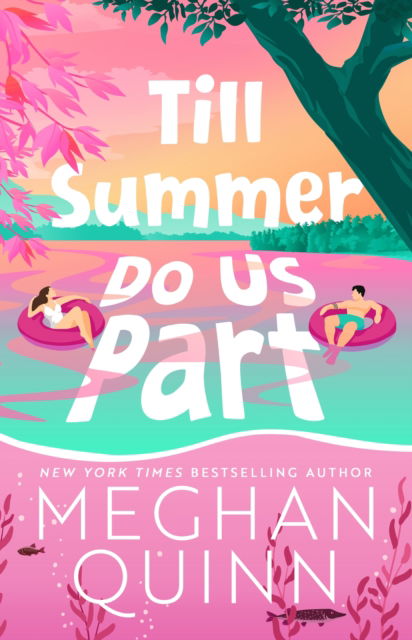 Cover for Meghan Quinn · Till Summer Do Us Part (Taschenbuch) (2025)