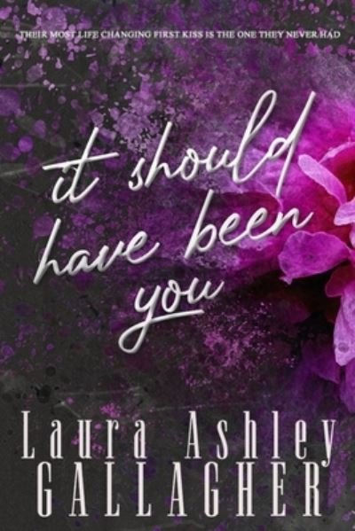 Cover for Laura Ashley Gallagher · It Should Have Been You (Paperback Book) (2023)
