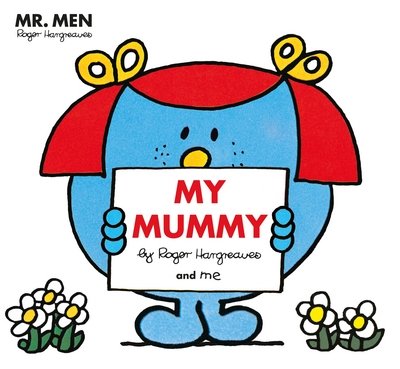 Cover for Roger Hargreaves · Mr Men: My Mummy [Edizione: Regno Unito] (Bog) (2017)