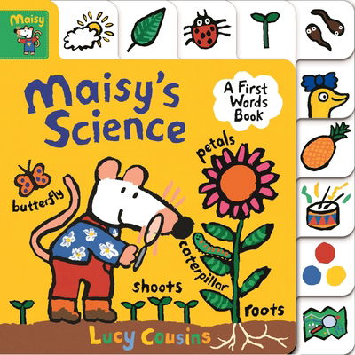 Cover for Lucy Cousins · Maisy's Science: A First Words Book - Maisy (Tavlebog) (2020)