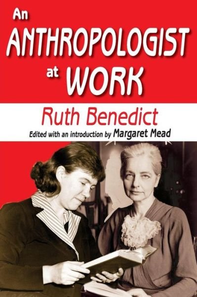 Cover for Ruth Benedict · An Anthropologist at Work (Paperback Book) (2011)