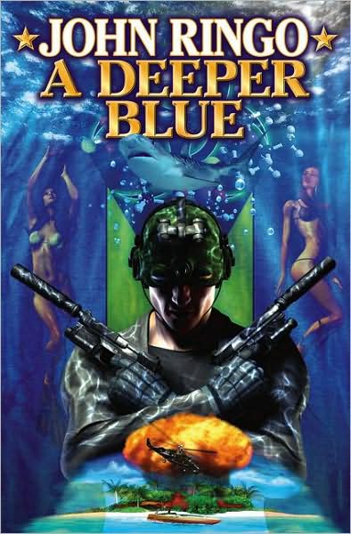 Cover for John Ringo · A Deeper Blue (Book) (2008)