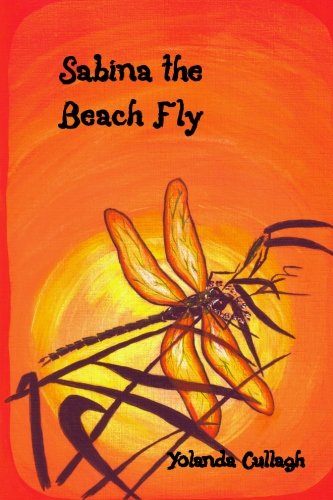 Cover for Yolanda Cullagh · Sabina the Beach Fly (Paperback Book) (2007)