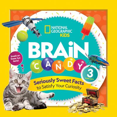 Brain Candy 3 - Brain Candy - National Geographic Kids - Kirjat - National Geographic Kids - 9781426372506 - tiistai 5. lokakuuta 2021