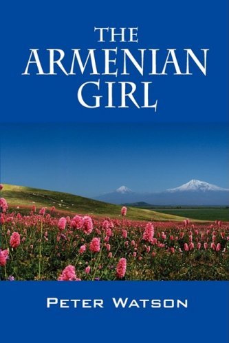Cover for Peter Watson · The Armenian Girl (Taschenbuch) (2008)