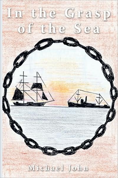 Cover for Michael John · In the Grasp of the Sea (Innbunden bok) (2008)