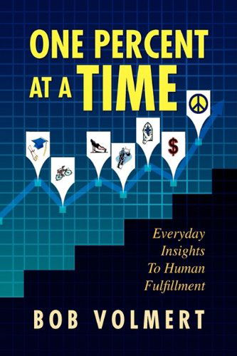 Cover for Bob Volmert · One Percent at a Time (Hardcover Book) (2009)