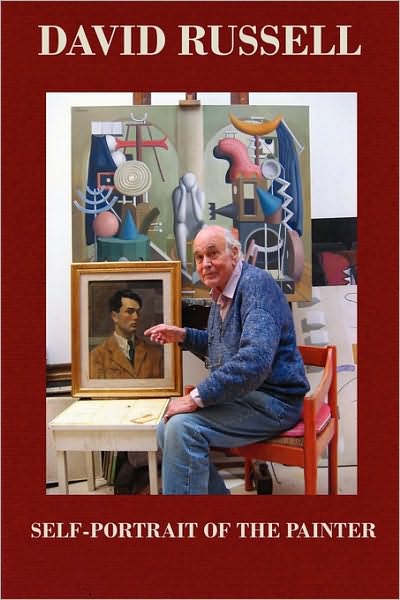 David Russell Self-portrait of the Painter - David Russell - Libros - lulu.com - 9781445249506 - 28 de noviembre de 2009