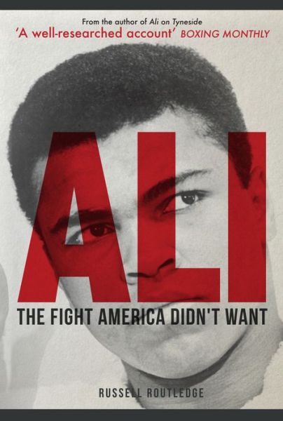 Cover for Russell Routledge · Ali: The Fight America Didn't Want (Paperback Book) (2018)