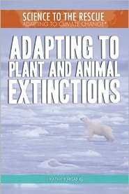 Cover for Kathy Furgang · Adapting to plant and animal extinctions (Book) [1st edition] (2012)
