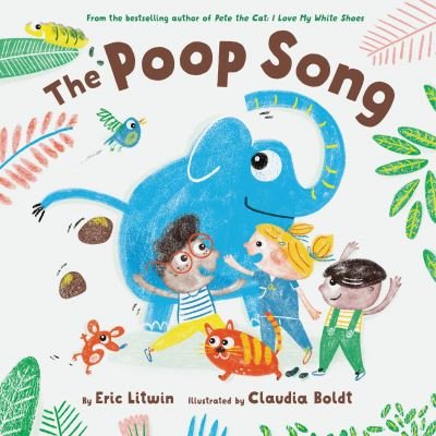 Cover for Eric Litwin · The Poop Song (Gebundenes Buch) (2021)