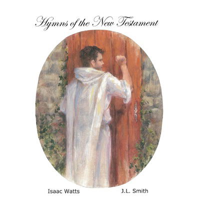 Cover for Isaac Watts · Hymns of the New Testament (Paperback Book) (2010)