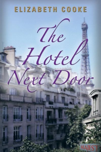 Cover for Elizabeth Cooke · The Hotel Next Door (Paperback Book) (2015)