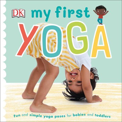 Cover for Dk · My First Yoga - My First (Tavlebog) (2020)