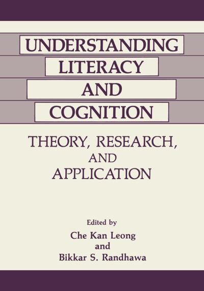 Cover for C K Leong · Understanding Literacy and Cognition: Theory, Research, and Application (Paperback Bog) [1989 edition] (2012)