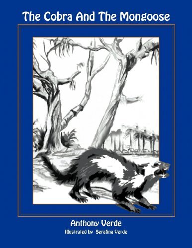 The Cobra and the Mongoose - Anthony Verde - Bücher - Xlibris Corporation - 9781469137506 - 23. Dezember 2011