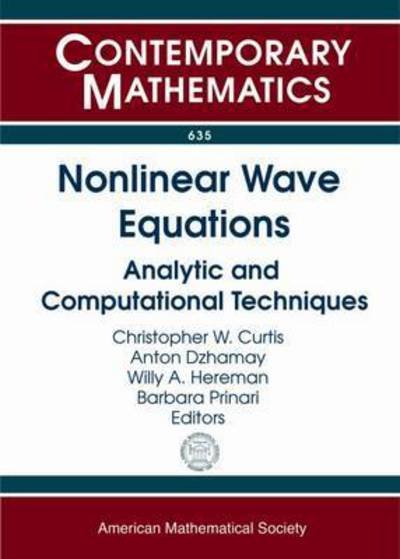 Cover for Nonlinear Wave Equations: Analytic and Computational Techniques - Contemporary Mathematics (Paperback Book) (2015)