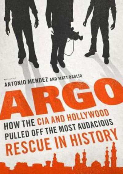 Cover for Antonio Mendez · Argo (N/A) (2012)