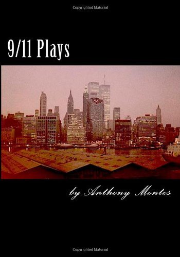 Anthony Montes · 9/11 Plays (Taschenbuch) (2012)